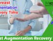 Latest Information Breast Augmentation Recovery Time