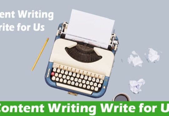 About General Information Content Writing Write for Us