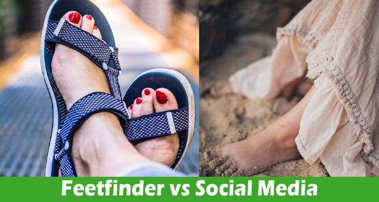 Feetfinder vs Social Media: The Ultimate Guide for Selling Feet Pics