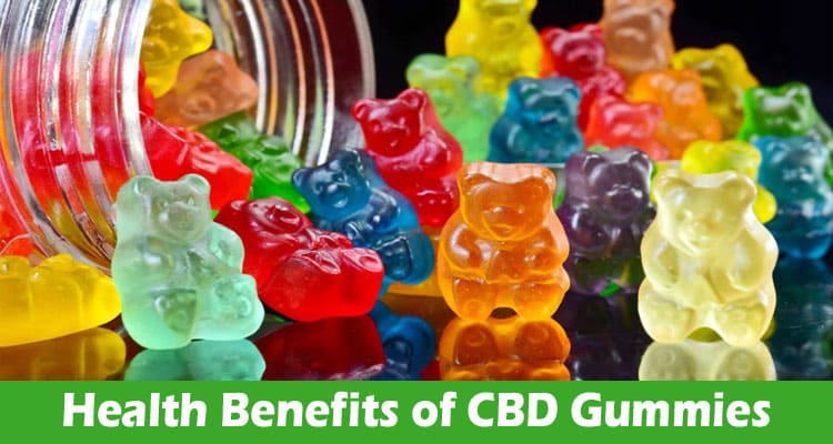 Bite-Sized Bliss: What Are The Health Benefits of CBD Gummies?