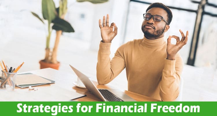 Breaking the Cycle: Strategies for Financial Freedom