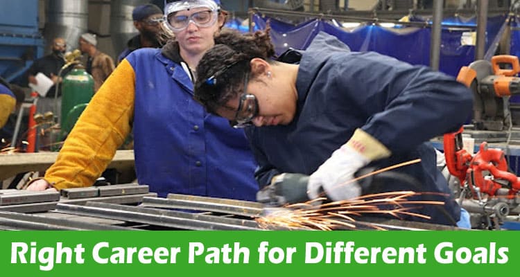 Finding the Right Career Path for Different Goals